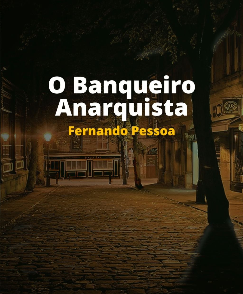 O Banqueiro Anarquista