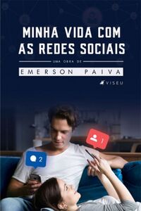 Minha vida com as redes sociais