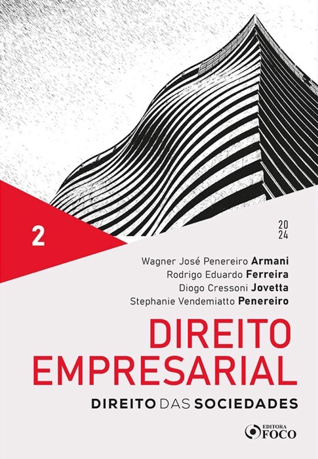 Direito Empresarial - Direito das Sociedades - Vol. 2