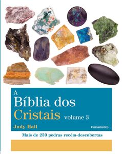 A bíblia dos cristais - Volume 3