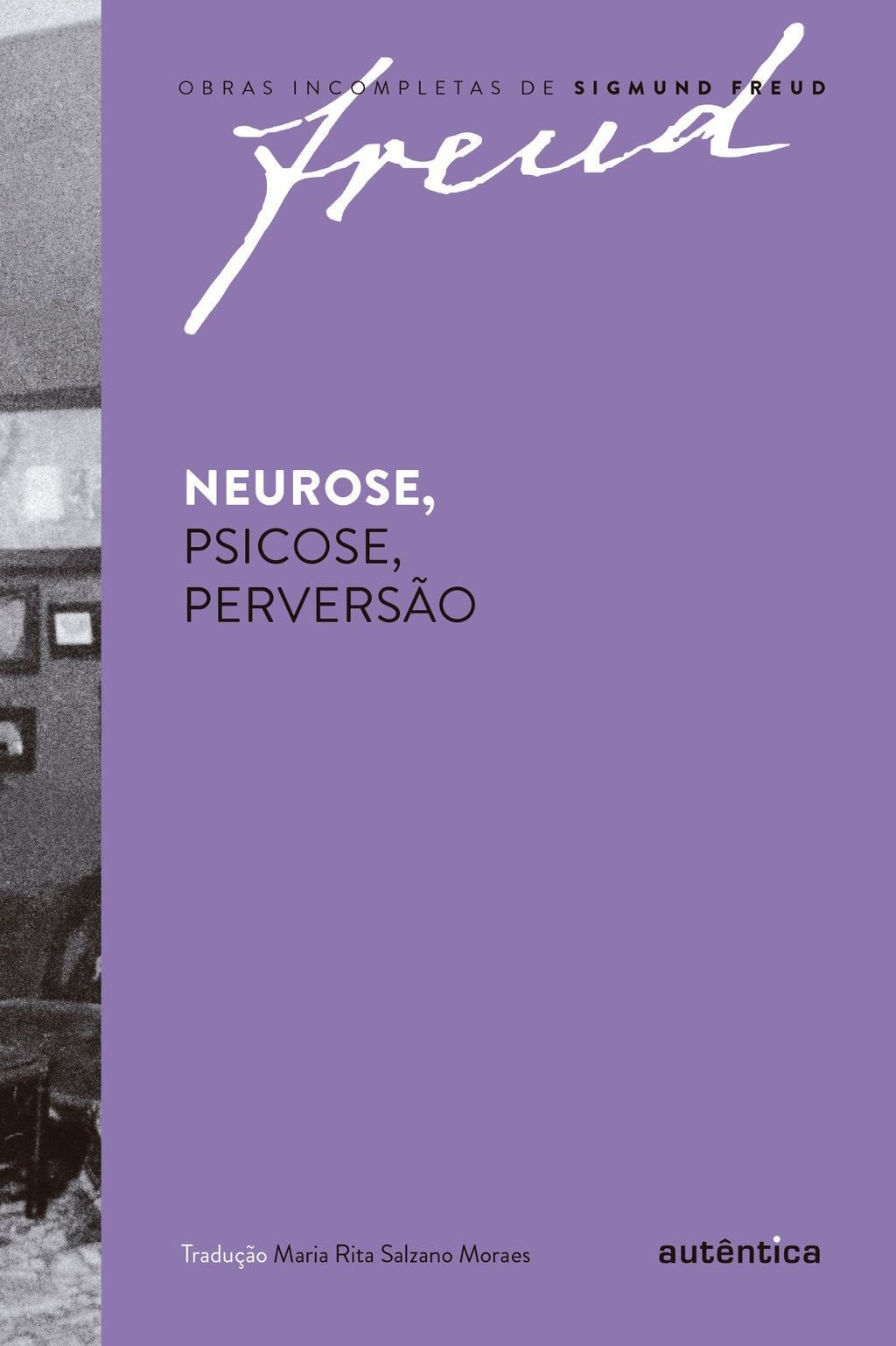 Neurose, psicose, perversão