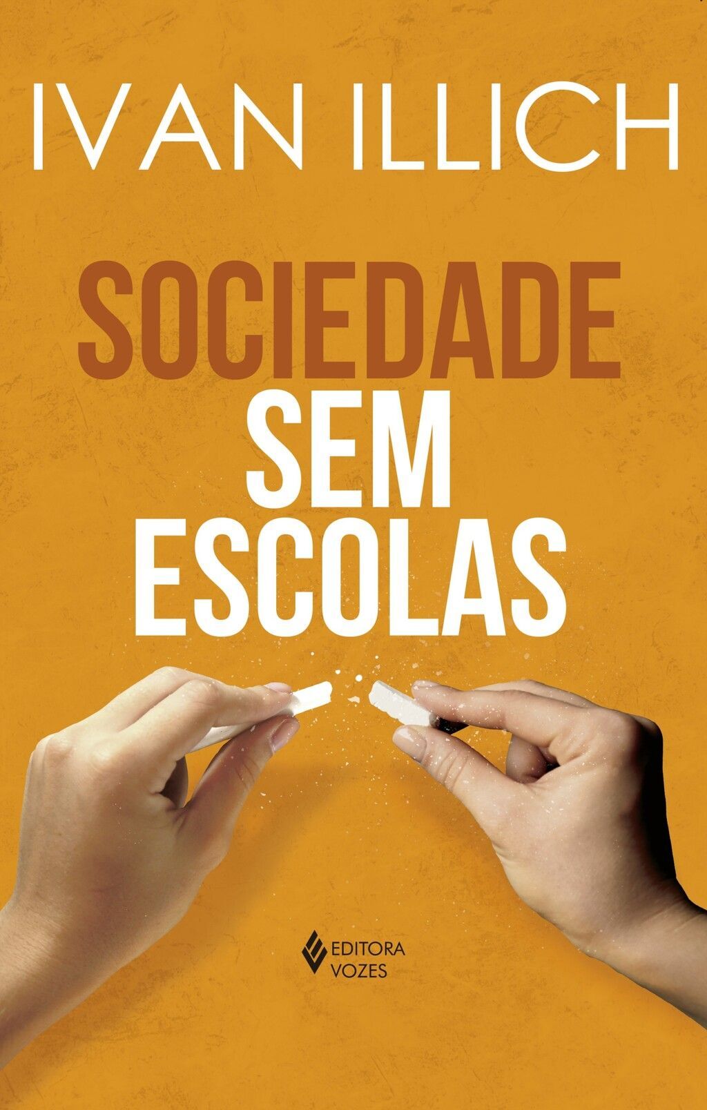 Sociedade sem escolas