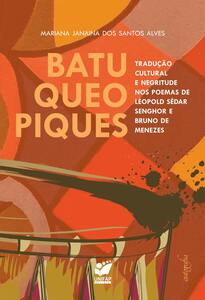 Batuqueopiques: tradução cultural e negritude nos poemas de Léopold Sédar Senghor e Bruno de Menezes