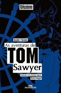 As Aventuras De Tom Sawyer – Texto Integral