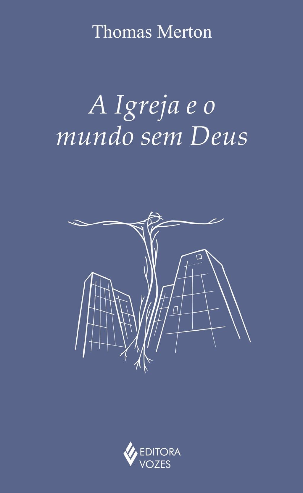 A Igreja e o mundo sem Deus