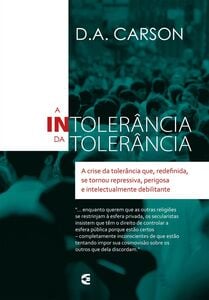 A intolerância da tolerância