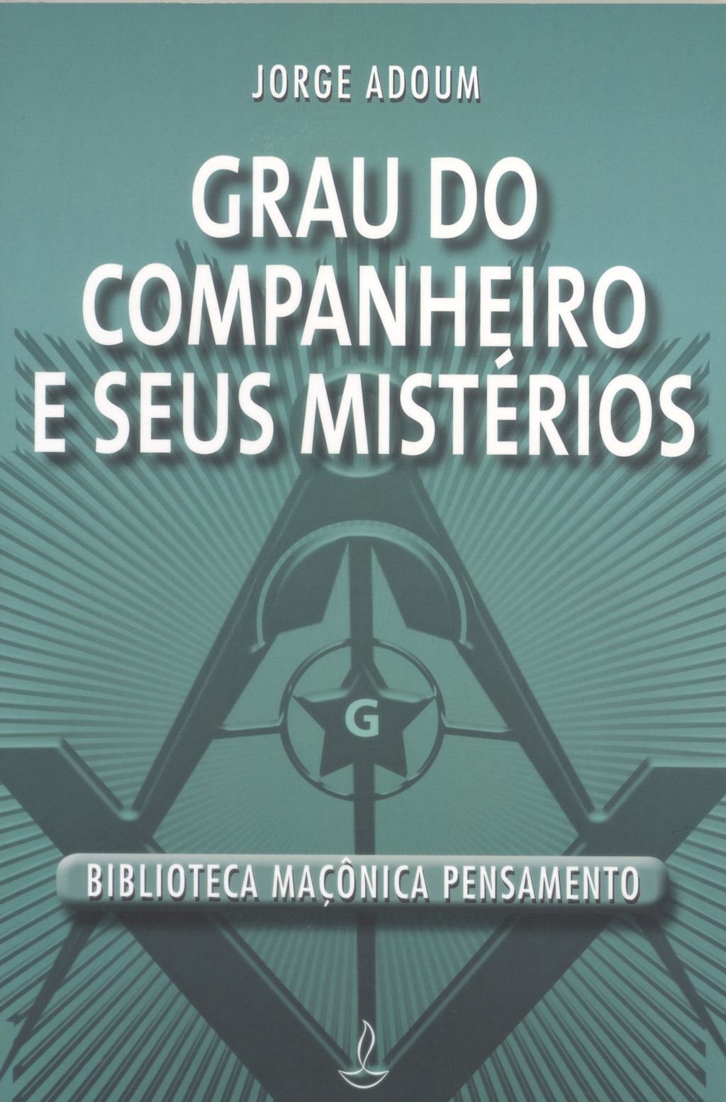 Grau do Companheiro e Seus Mistérios