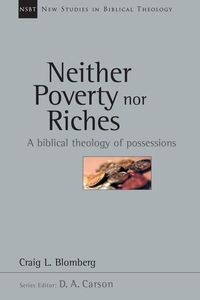 Neither Poverty nor Riches