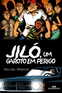 Jiló, Um Garoto Em Perigo