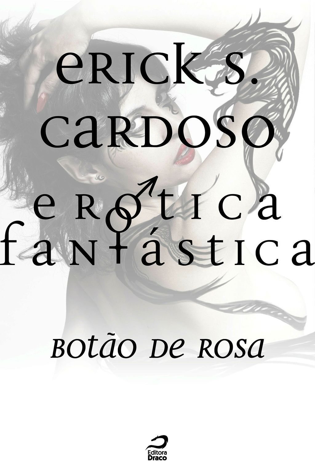 Erótica Fantástica - Botão De Rosa