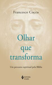 Olhar que transforma