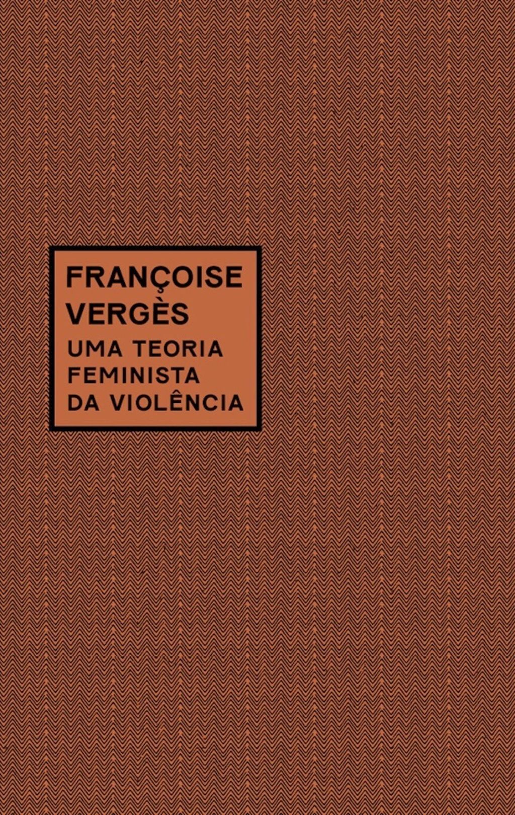 Uma teoria feminista da violência