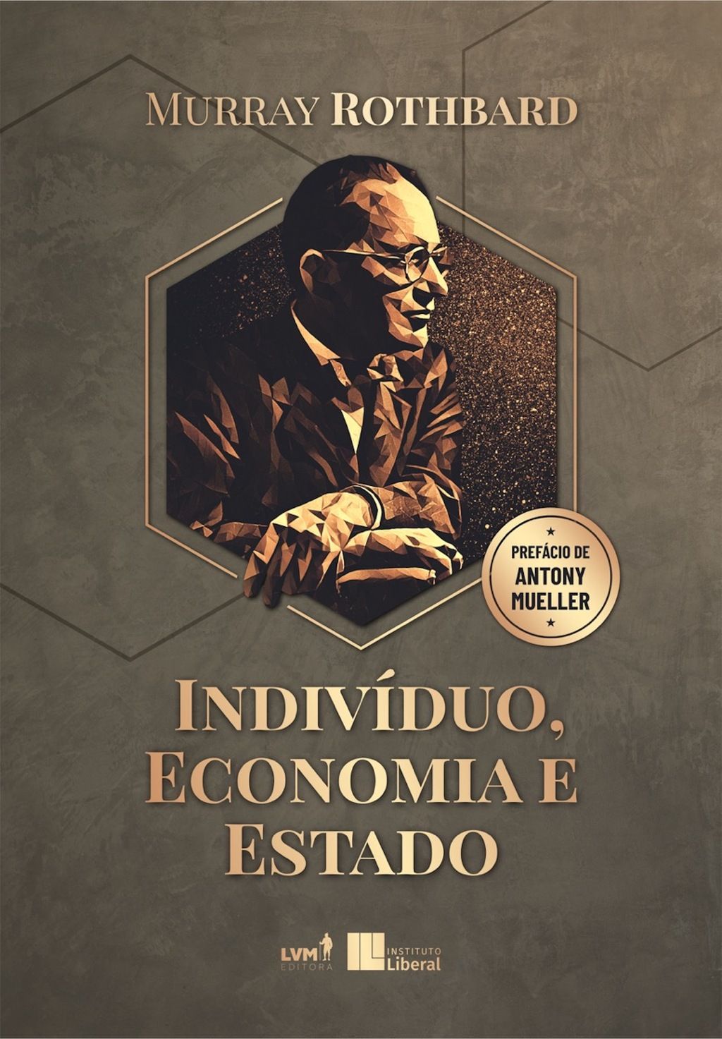 Indivíduo, Economia e Estado