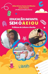 Educação Infantil sem o A E I O U