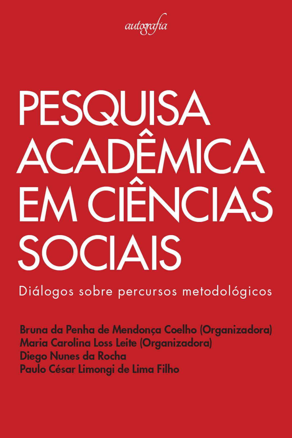 Pesquisa acadêmica em Ciências Sociais: Diálogos Sobre Percursos Metodológicos