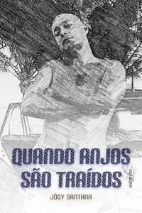 Quando anjos são traídos