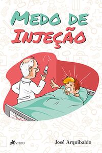 Medo de Injeção