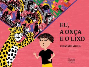 Eu, a onça e o lixo