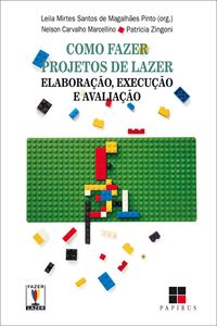 Como fazer projetos de lazer