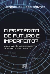 O pretérito do futuro é imperfeito?