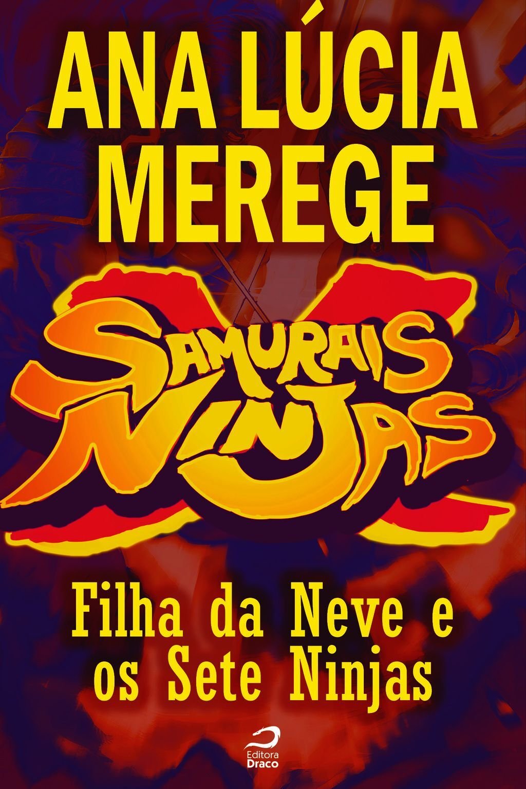 Samurais X Ninjas - Filha Da Neve E Os Sete Ninjas