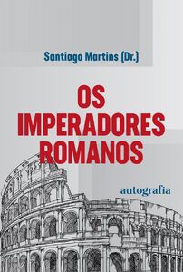 Os Imperadores Romanos
