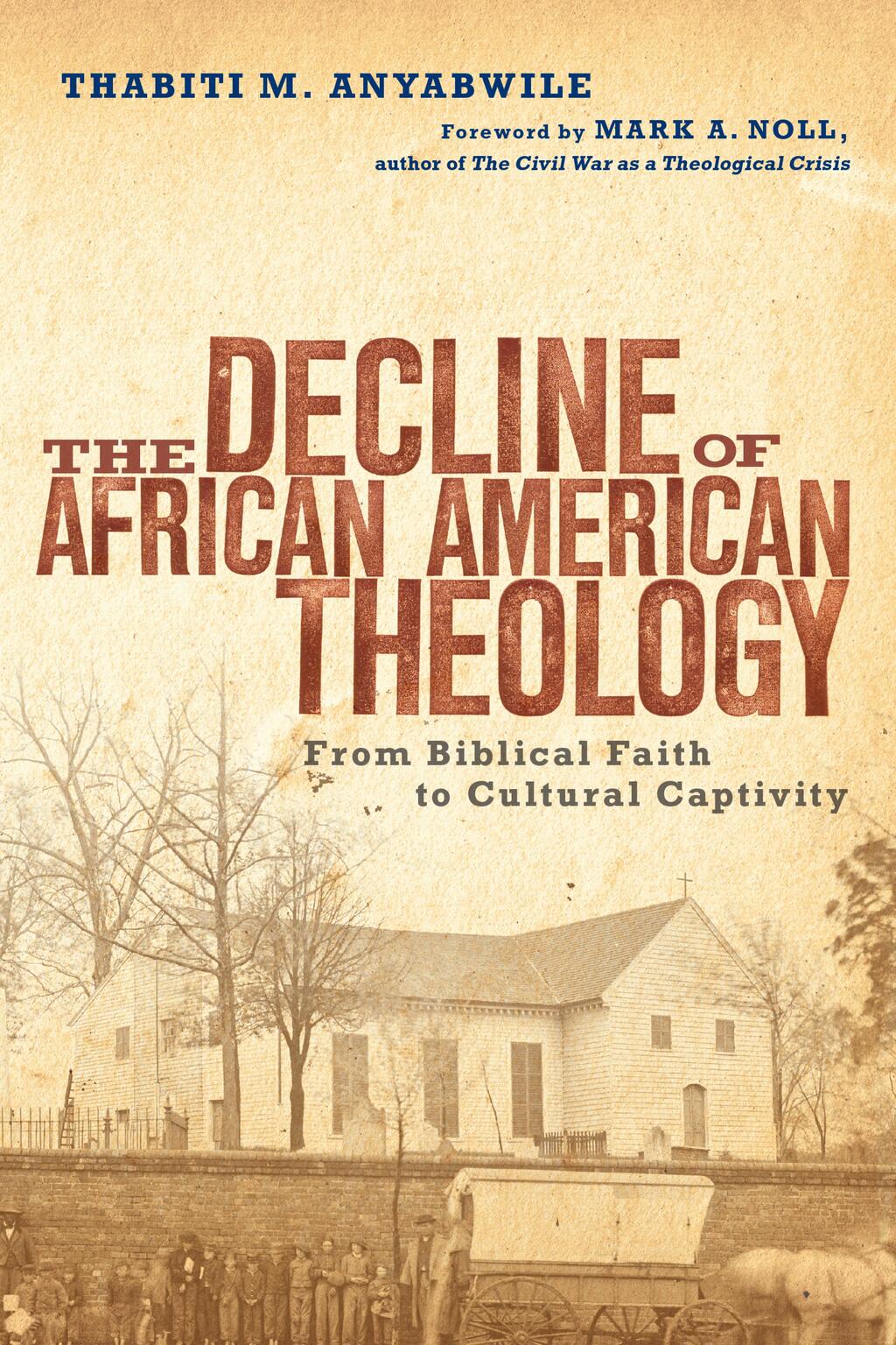 The Decline of African American Theology