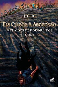 Da Queda à Ascensão