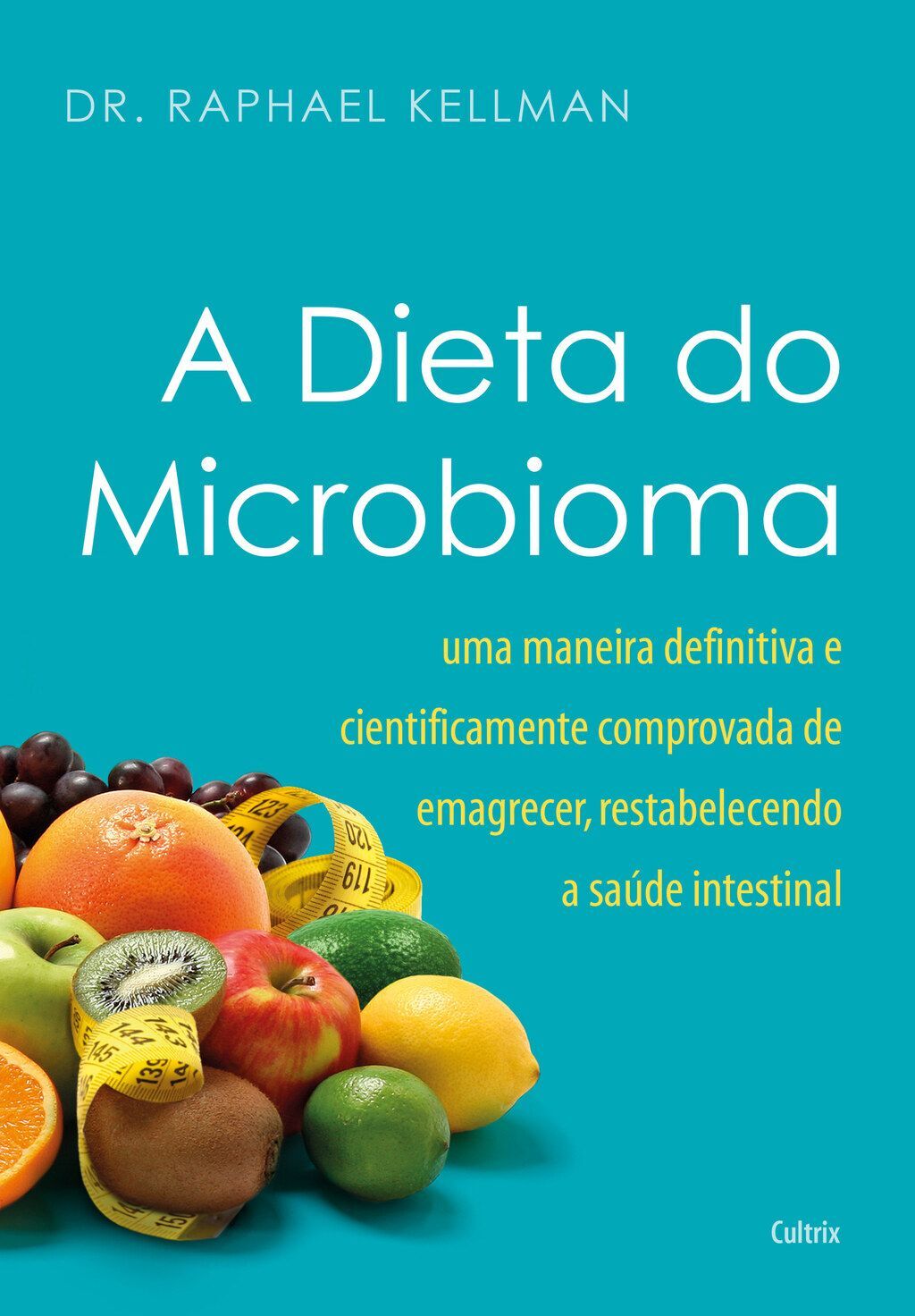 A Dieta do Microbioma - LivrOh