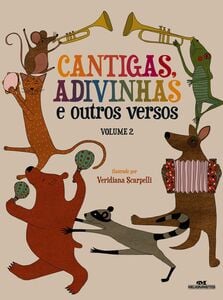 Cantigas, Adivinhas E Outros Versos – Vol. 2