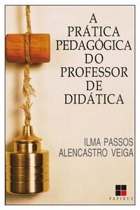 A Prática pedagógica do professor de didática