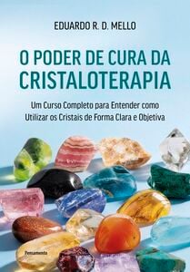 O poder de cura da cristaloterapia