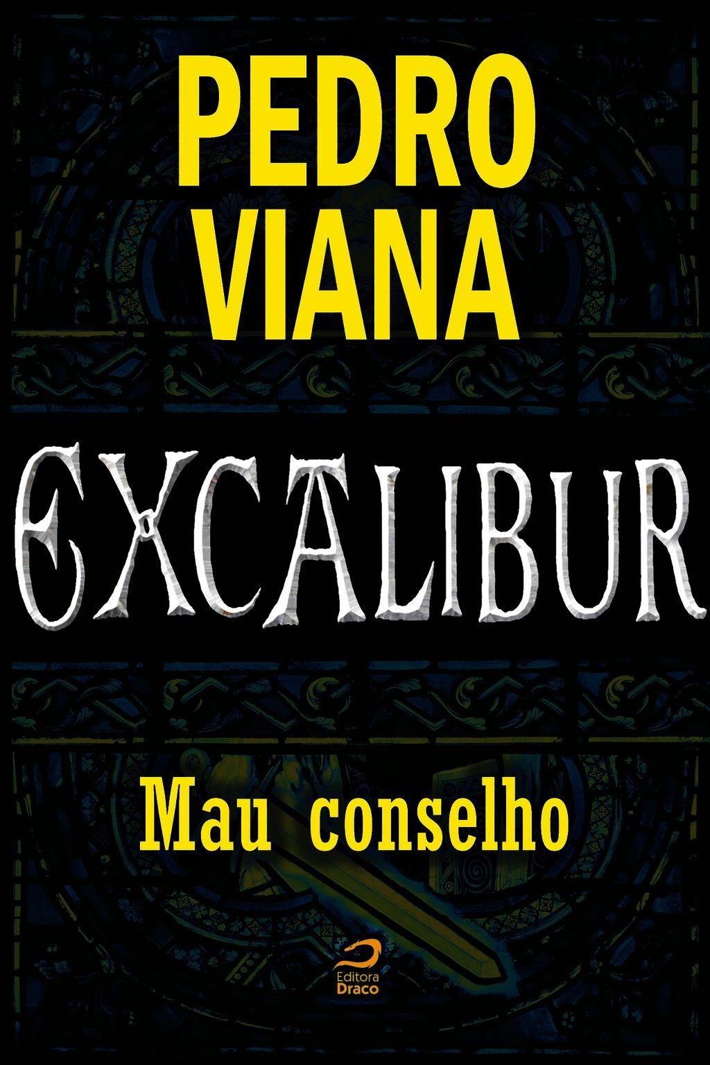 Excalibur - Mau Conselho