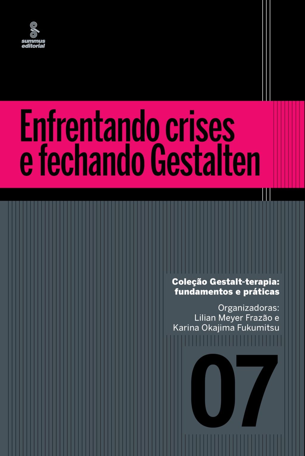 Enfrentando crises e fechando Gestalten