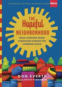 The Hopeful Neighborhood