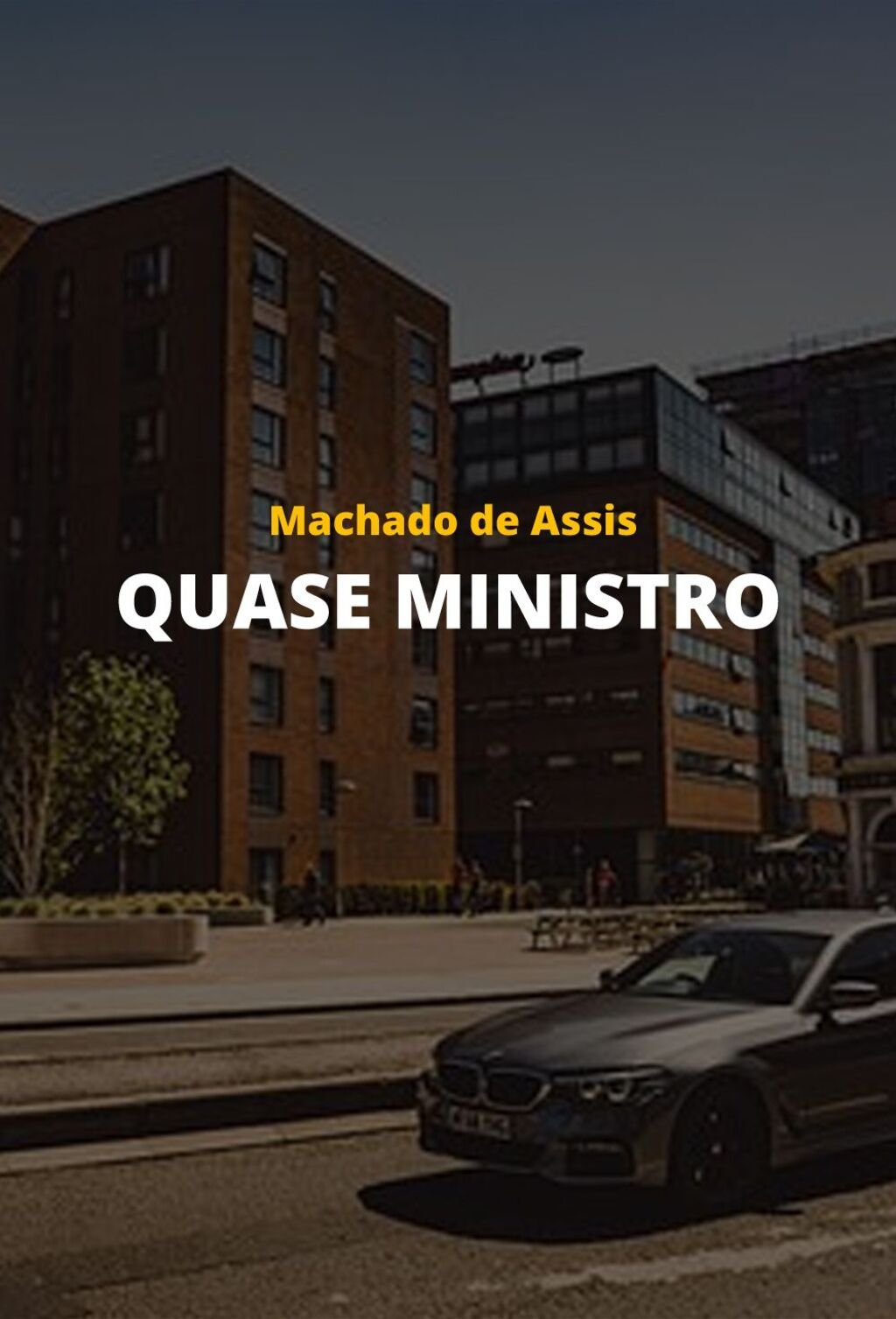 Quase ministro