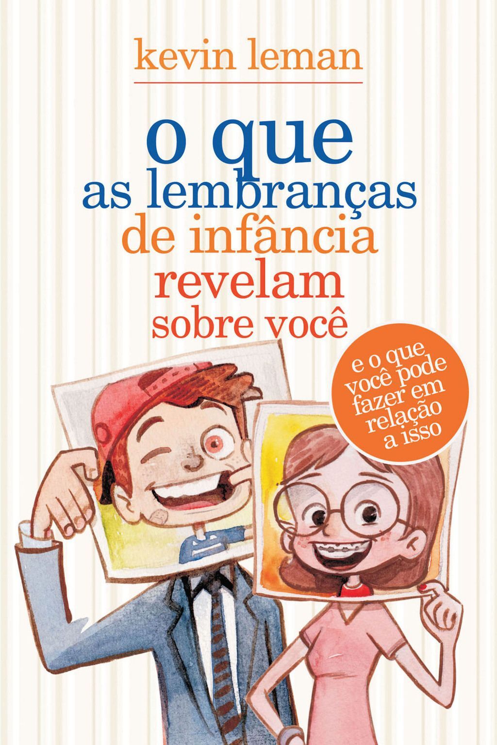 O que as lembranças de infância revelam sobre você