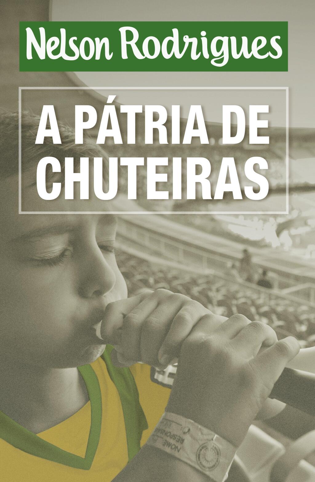 A pátria de chuteiras