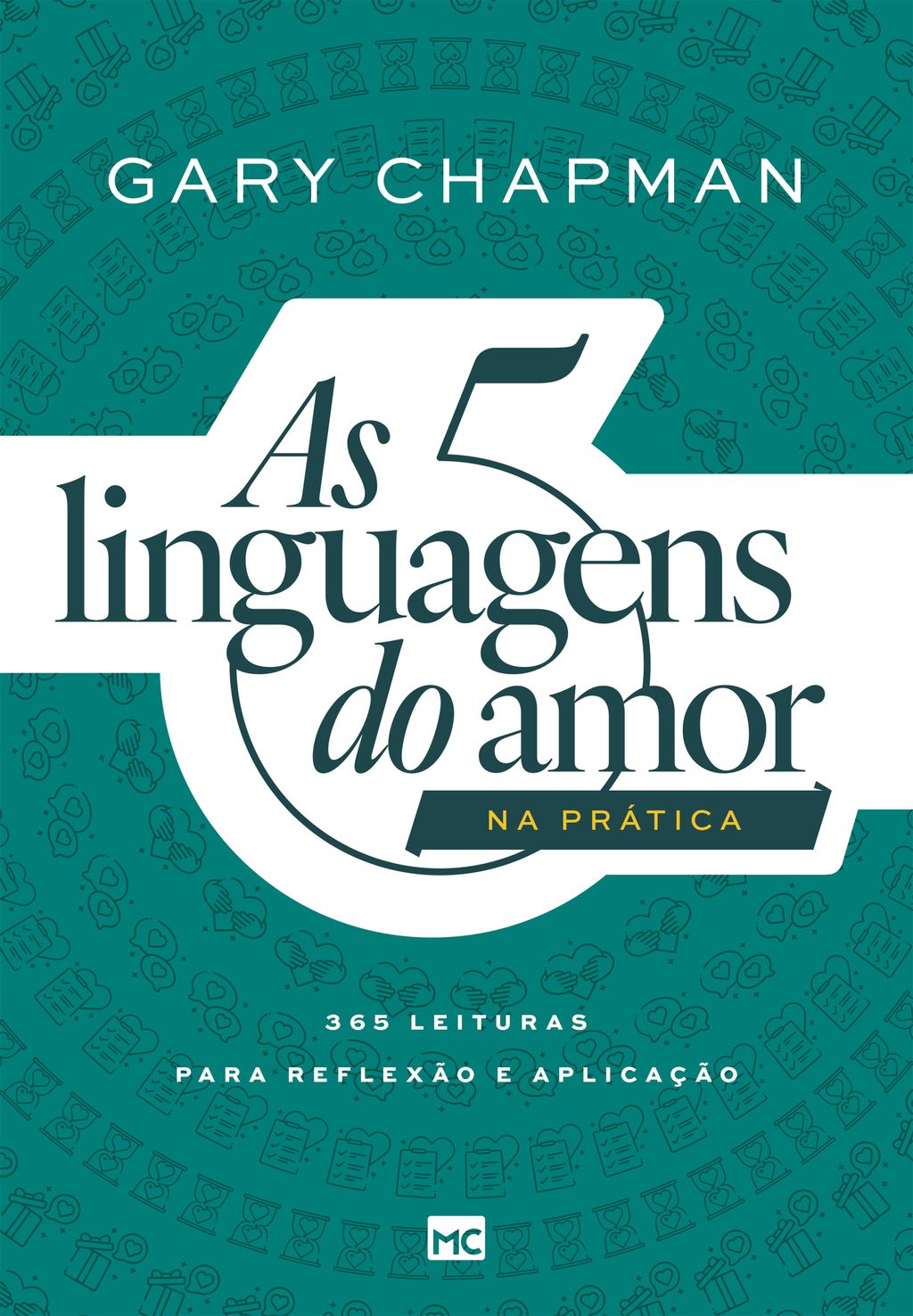 As 5 linguagens do amor na prática