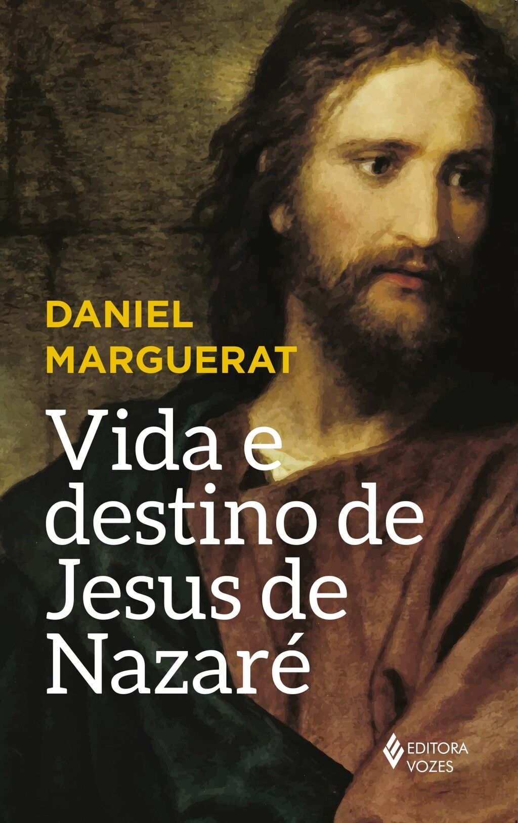 Vida e destino de Jesus de Nazaré