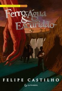 Ferro, Água & Escuridão