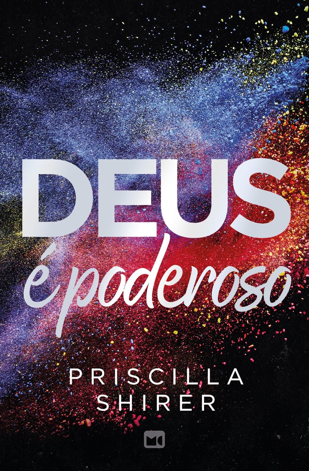 Deus é poderoso
