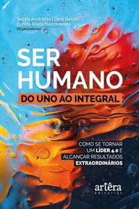 Ser Humano: do Uno ao Integral;