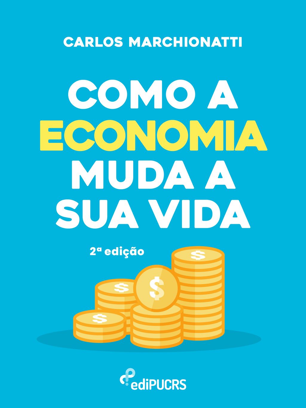 Como a economia muda a sua vida