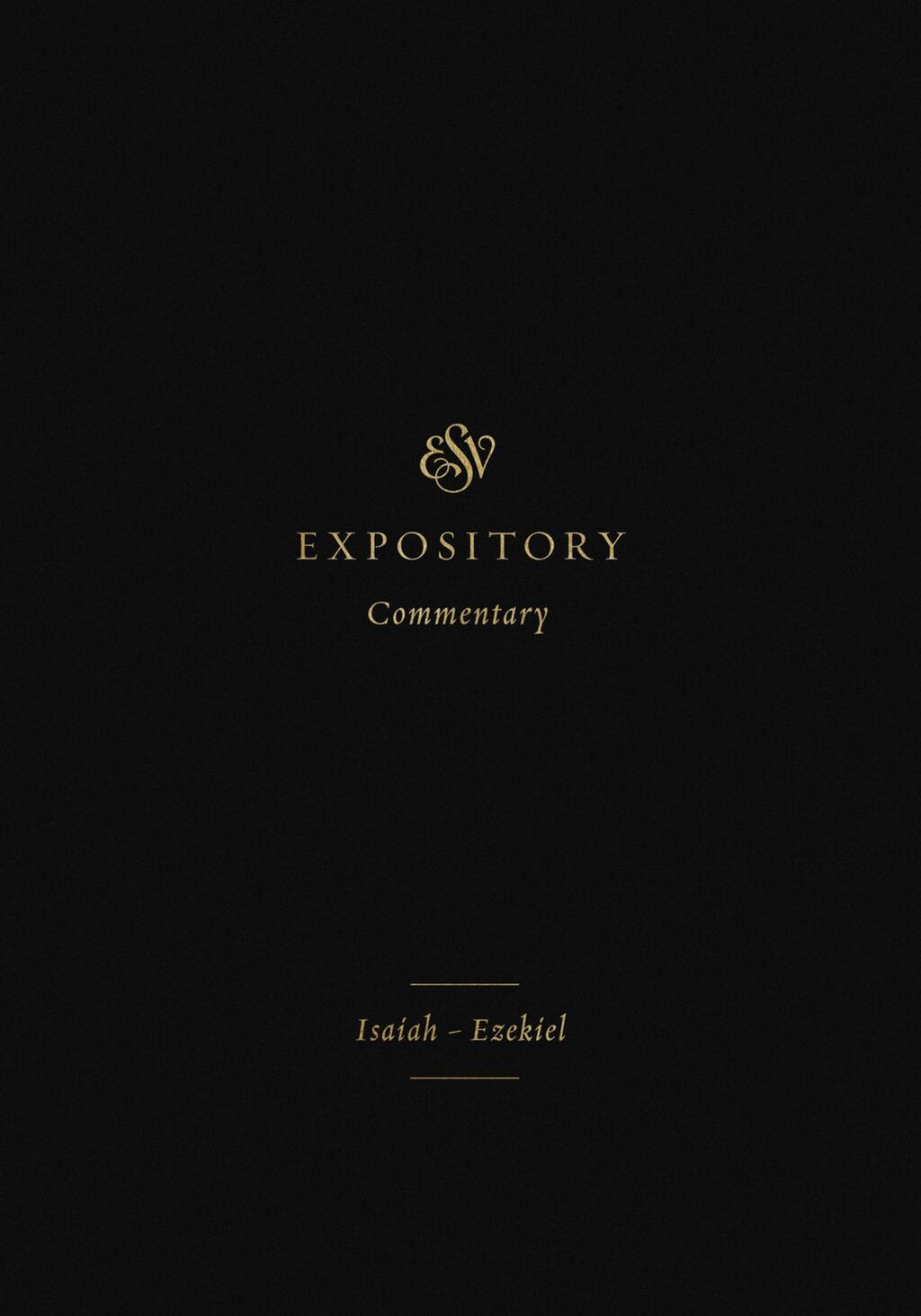 ESV Expository Commentary (Volume 6)