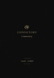 ESV Expository Commentary (Volume 6)