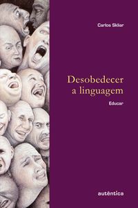 Desobedecer a linguagem