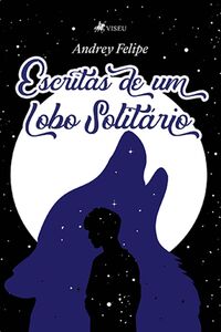 Escritas de um Lobo Solitário