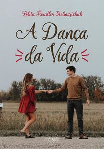 A Dança da Vida
