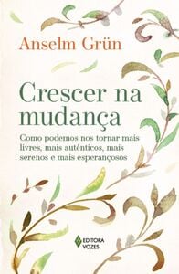 Crescer na mudança